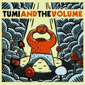 TUMI AND THE VOLUME - Pick A Dream