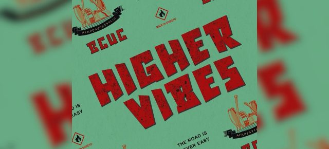 BCUC – Higher Vibes